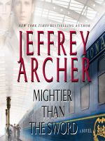 Jeffrey Archer - Mightier than the Sword - Audio Book - on CD
